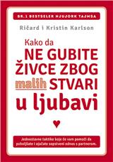 Kako da ne gubite živce zbog malih stvari u ljubavi